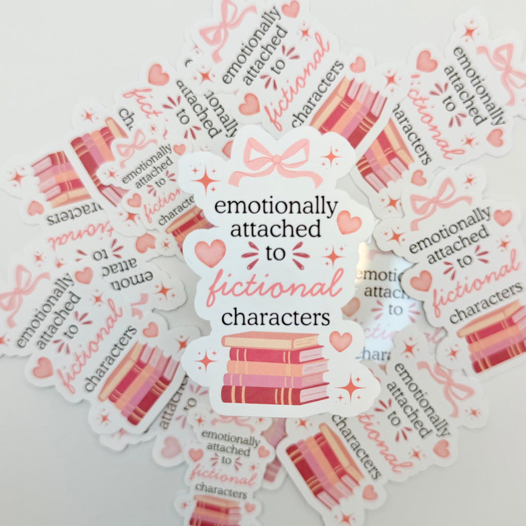 Emotionally Attached to Fictional Characters Sticker